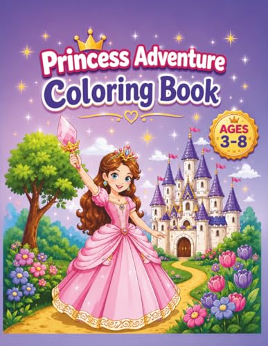 Princess Adventure Coloring Book: Ages 3-8 cover